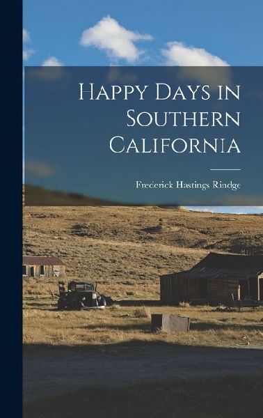 Happy Days in Southern California