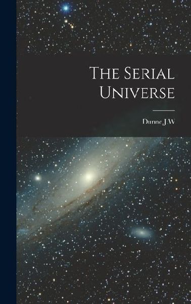 The Serial Universe