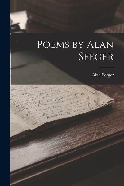 Poems by Alan Seeger