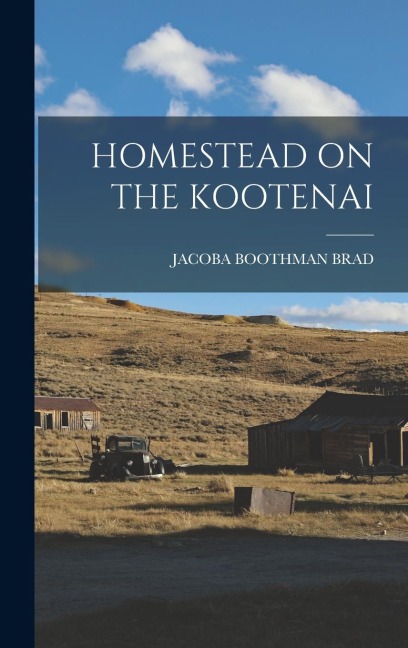 Homestead on the Kootenai