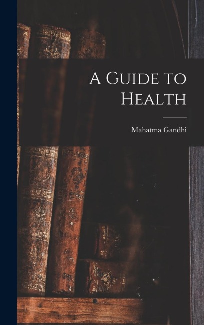 A Guide to Health