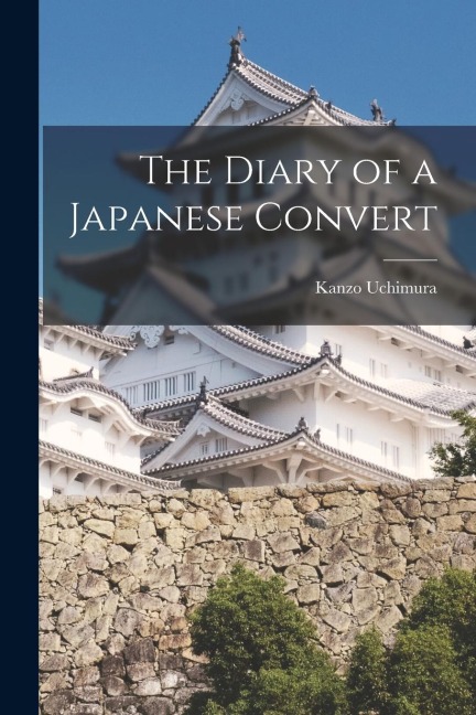 The Diary of a Japanese Convert