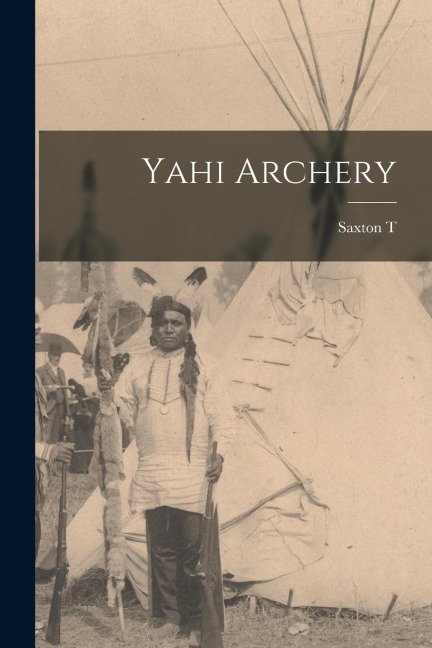 Yahi Archery