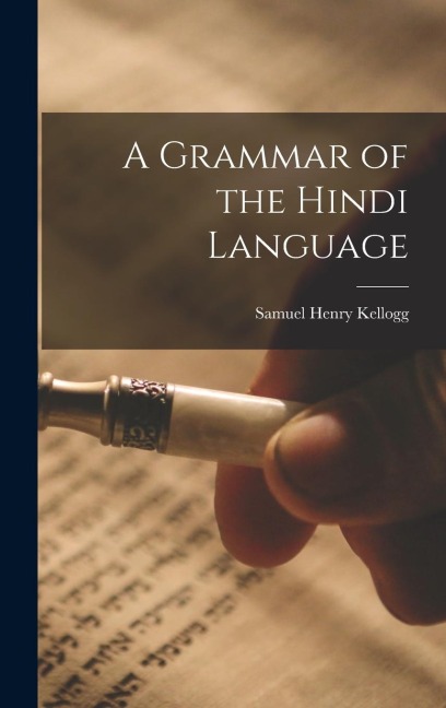 A Grammar of the Hindi Language