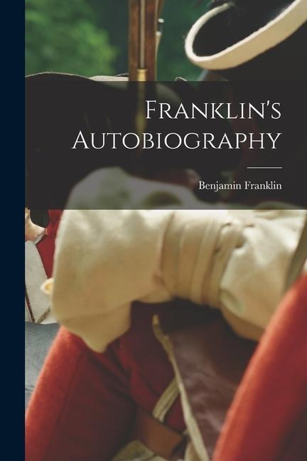 Franklins Autobiography