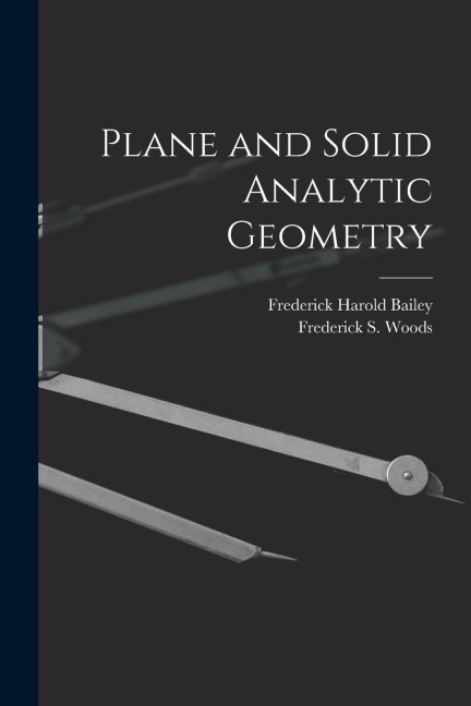 Plane and Solid Analytic Geometry