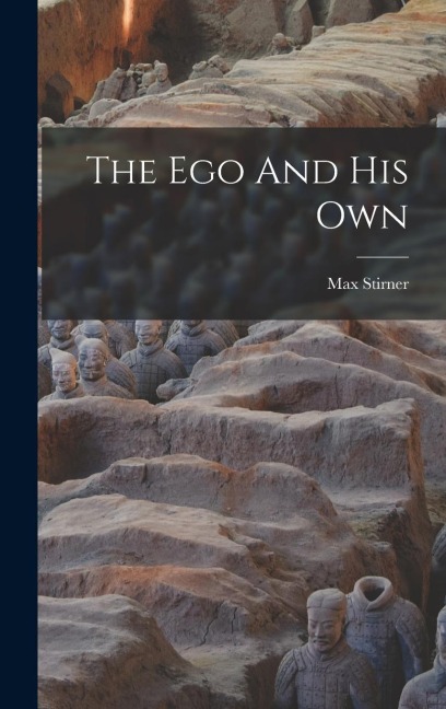 The Ego And His Own