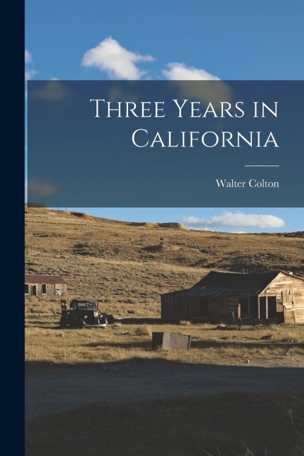 Three Years in California