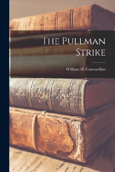 The Pullman Strike