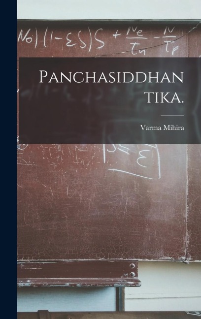 Panchasiddhantika.