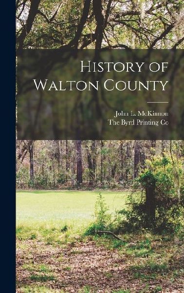 History of Walton County