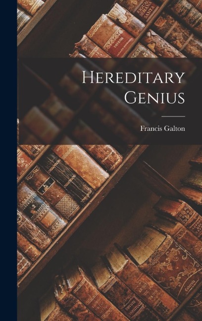 Hereditary Genius