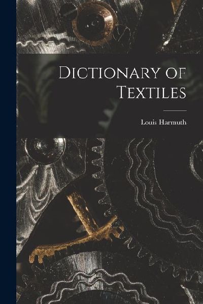 Dictionary of Textiles