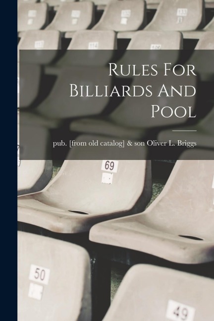 Rules For Billiards And Pool