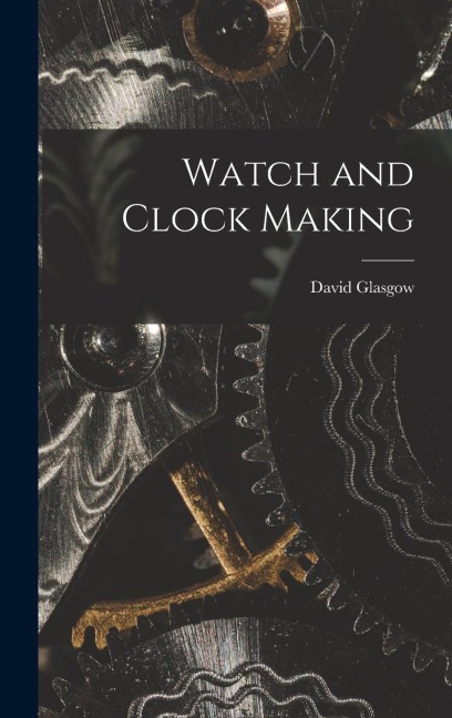 Watch and Clock Making