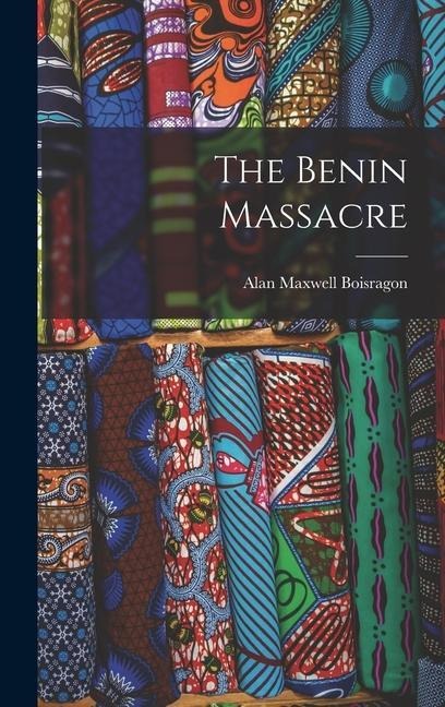 The Benin Massacre