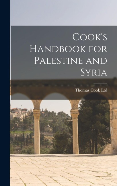Cooks Handbook for Palestine and Syria