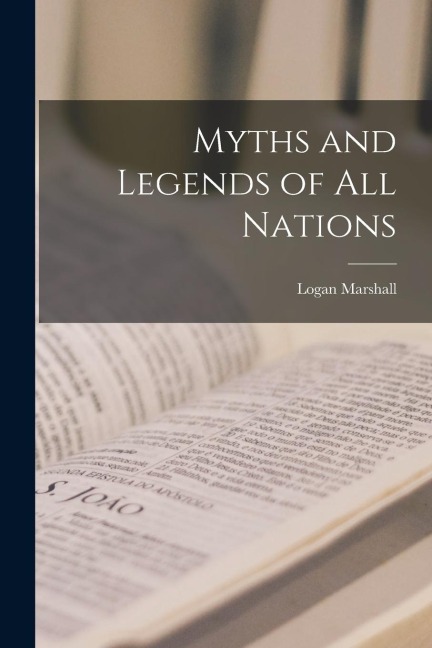 Myths and Legends of All Nations