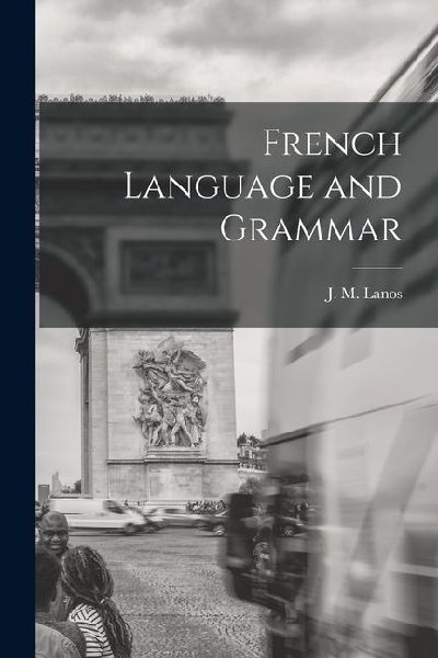 French Language and Grammar