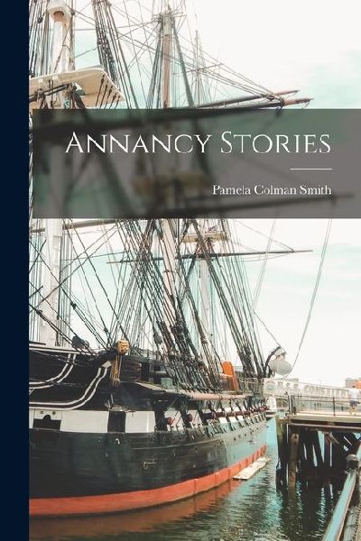 Annancy Stories