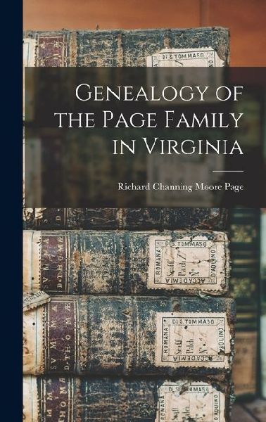 Genealogy of the Page Family in Virginia