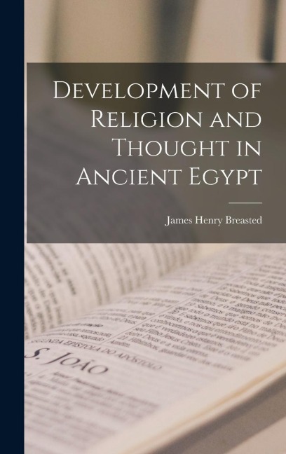 Development of Religion and Thought in Ancient Egypt
