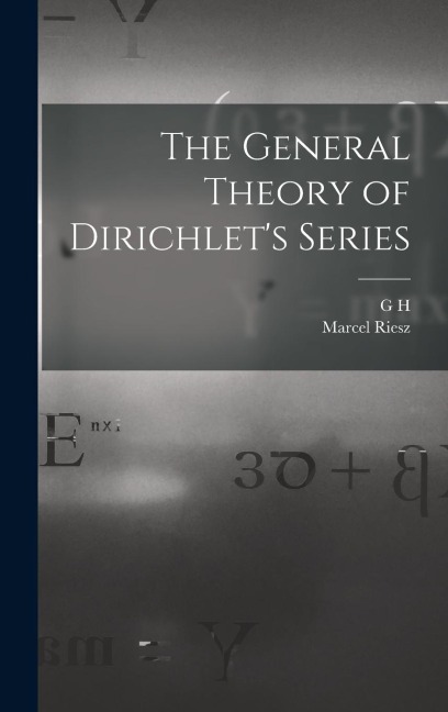 The General Theory of Dirichlets Series