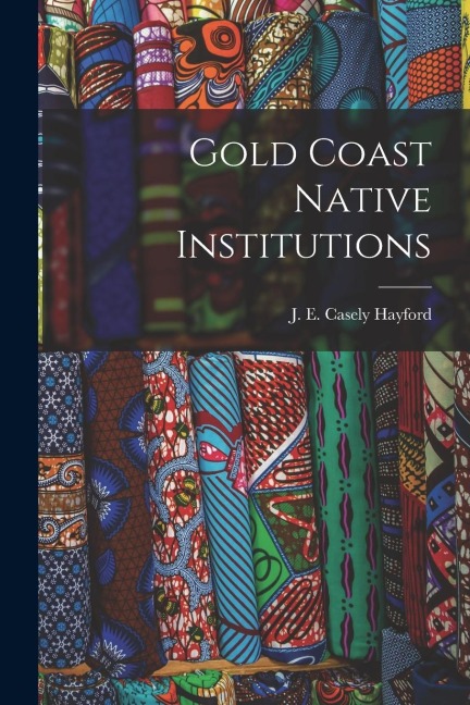 Gold Coast Native Institutions