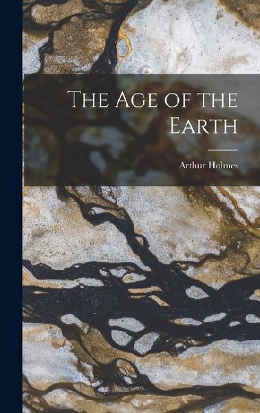 The age of the Earth
