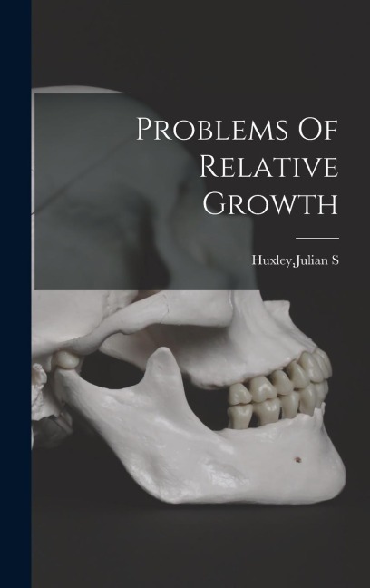 Problems Of Relative Growth