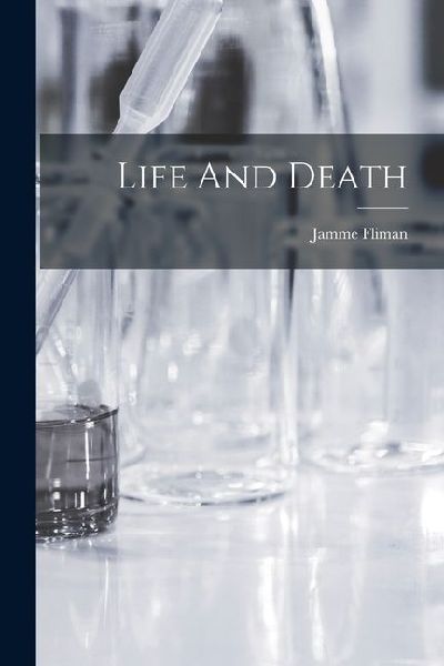 Life And Death