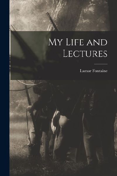 My Life and Lectures