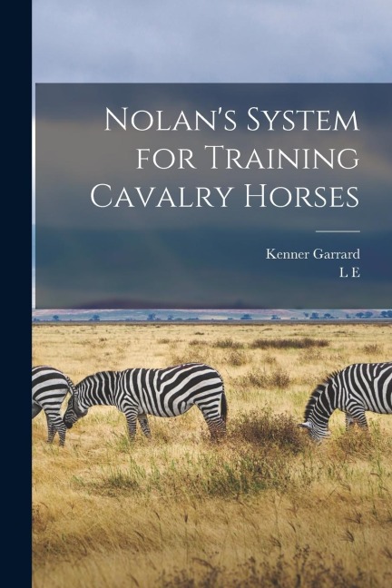 Nolans System for Training Cavalry Horses