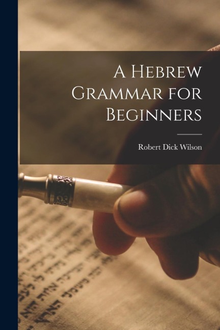 A Hebrew Grammar for Beginners