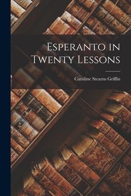 Esperanto in Twenty Lessons