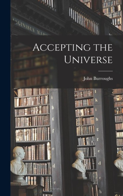 Accepting the Universe
