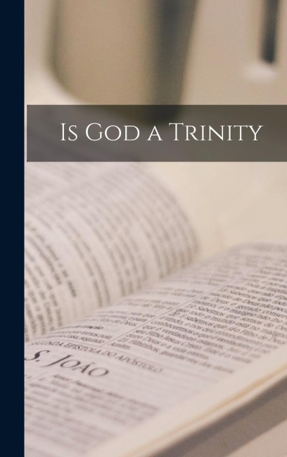 Is God a Trinity