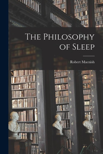 The Philosophy of Sleep