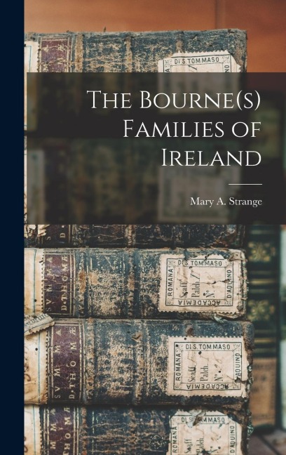 The Bourne(s) Families of Ireland
