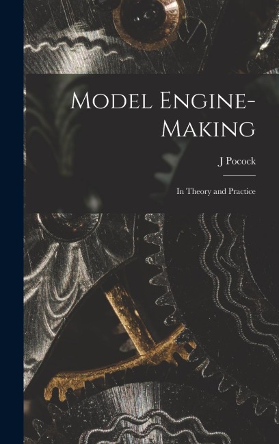 Model Engine-Making: In Theory and Practice