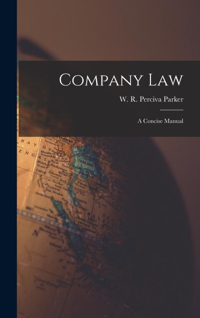 Company Law: A Concise Manual