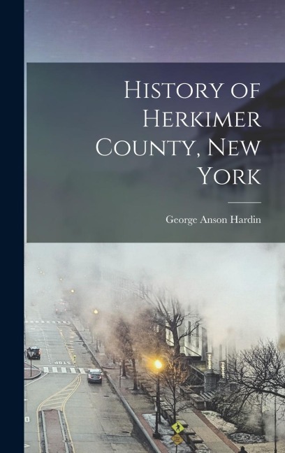History of Herkimer County, New York