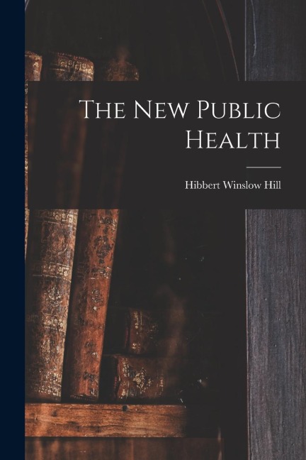 The New Public Health