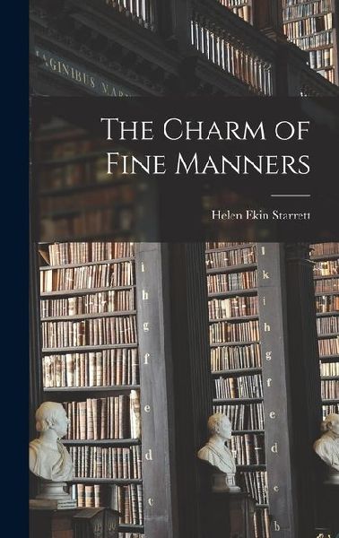 The Charm of Fine Manners