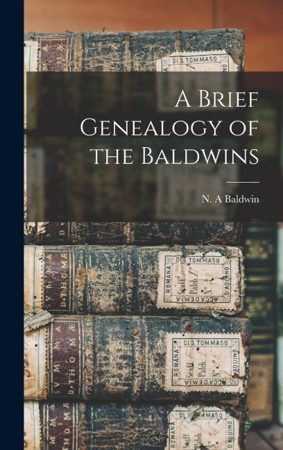 A Brief Genealogy of the Baldwins