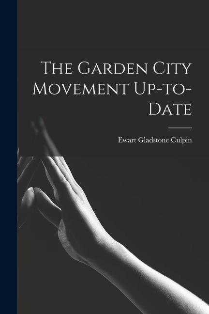 The Garden City Movement Up-to-date