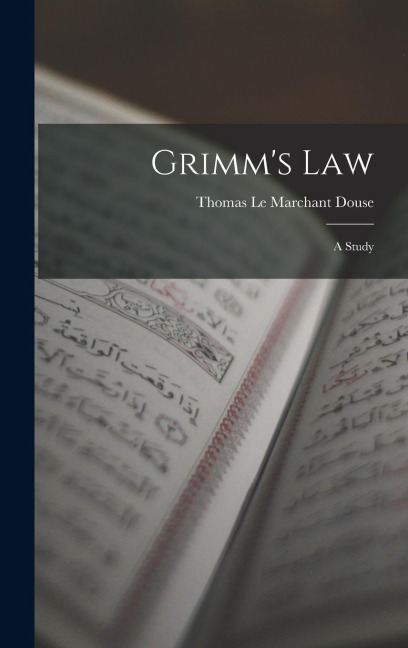 Grimm's Law: A Study
