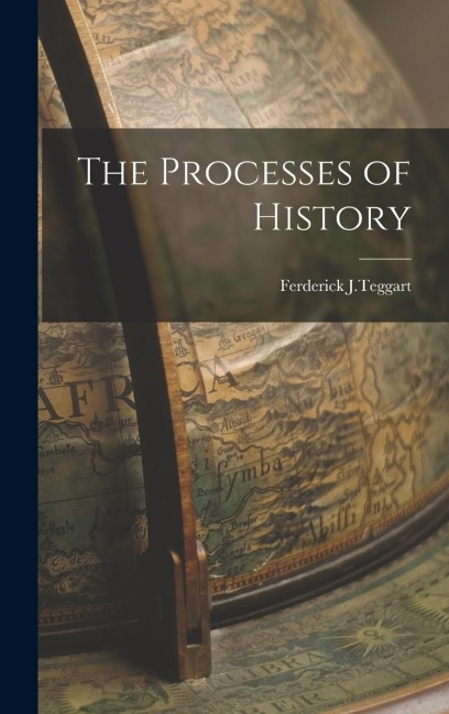 The Processes of History