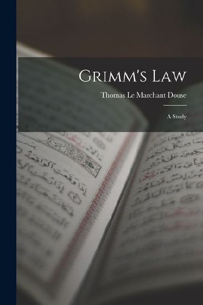 Grimms Law: A Study