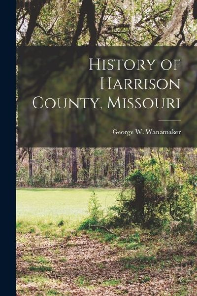 History of Harrison County, Missouri